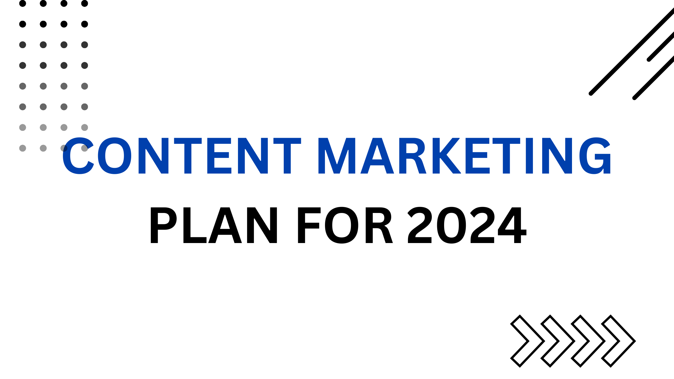 Content Marketing Plan for 2024